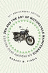 ZEN AND THE ART OF MOTORCYCLE MAINTENANCE - PIRSIG. ROBERT M